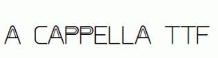 A-CAPPELLA.ttf