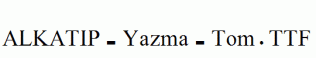 ALKATIP-Yazma-Tom.ttf