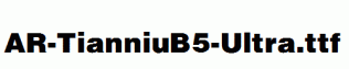 AR-TianniuB5-Ultra.ttf