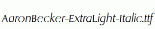 AaronBecker-ExtraLight-Italic.ttf