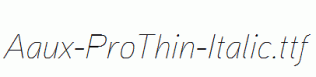 Aaux-ProThin-Italic.ttf