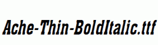 Ache-Thin-BoldItalic.ttf