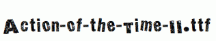Action-of-the-Time-II.ttf
