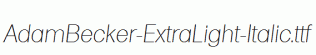 AdamBecker-ExtraLight-Italic.ttf