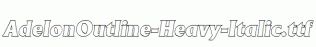 AdelonOutline-Heavy-Italic.ttf