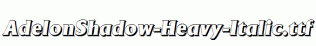AdelonShadow-Heavy-Italic.ttf