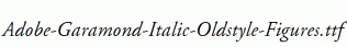 Adobe-Garamond-Italic-Oldstyle-Figures.ttf