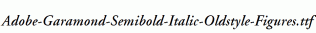 Adobe-Garamond-Semibold-Italic-Oldstyle-Figures.ttf
