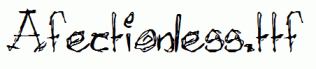 Afectionless.ttf