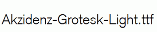 Akzidenz-Grotesk-Light.ttf