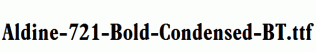 Aldine-721-Bold-Condensed-BT.ttf