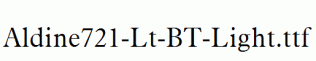 Aldine721-Lt-BT-Light.ttf