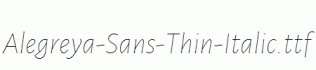 Alegreya-Sans-Thin-Italic.ttf