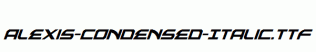 Alexis-Condensed-Italic.ttf