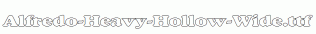 Alfredo-Heavy-Hollow-Wide.ttf