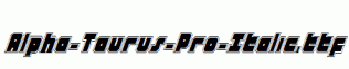Alpha-Taurus-Pro-Italic.ttf