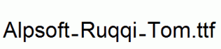 Alpsoft-Ruqqi-Tom.ttf