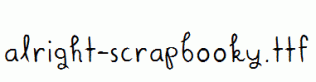 Alright-Scrapbooky.ttf