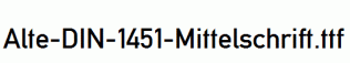 Alte-DIN-1451-Mittelschrift.ttf