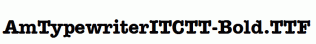 AmTypewriterITCTT-Bold.ttf