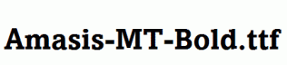 Amasis-MT-Bold.ttf