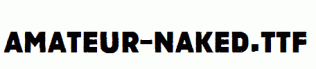 Amateur-Naked.ttf