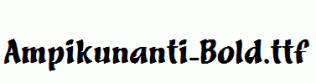 Ampikunanti-Bold.ttf