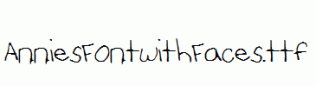 AnniesFontwithFaces.ttf