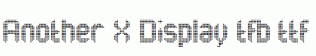 Another-X-Display-tfb.ttf