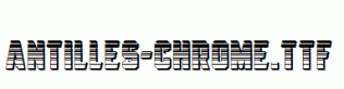 Antilles-Chrome.ttf