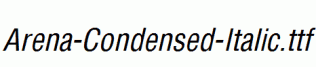 Arena-Condensed-Italic.ttf