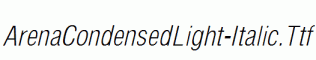 ArenaCondensedLight-Italic.ttf