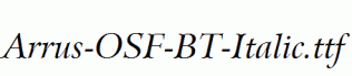 Arrus-OSF-BT-Italic.ttf