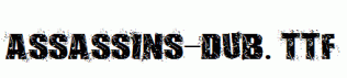 Assassins-Dub.ttf