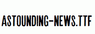 Astounding-news.ttf