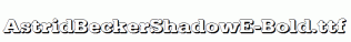AstridBeckerShadowE-Bold.ttf