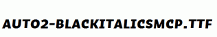 Auto2-BlackItalicSmCp.ttf