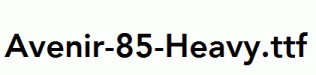 Avenir-85-Heavy.ttf