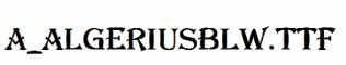 a_AlgeriusBlw.ttf