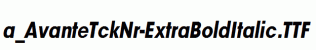 a_AvanteTckNr-ExtraBoldItalic.ttf