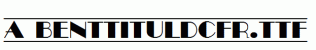 a_BentTitulDcFr.ttf