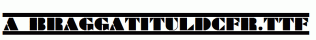 a_BraggaTitulDcFr.ttf