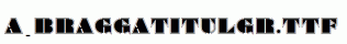 a_BraggaTitulGr.ttf
