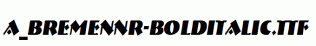 a_BremenNr-BoldItalic.ttf