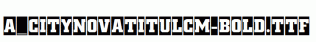 a_CityNovaTitulCm-Bold.ttf