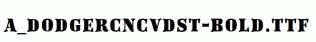 a_DodgerCncvDst-Bold.ttf