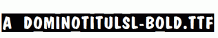 a_DomInoTitulSl-Bold.ttf