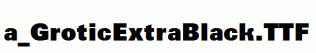 a_GroticExtraBlack.ttf