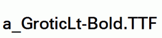 a_GroticLt-Bold.ttf