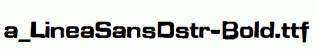 a_LineaSansDstr-Bold.ttf